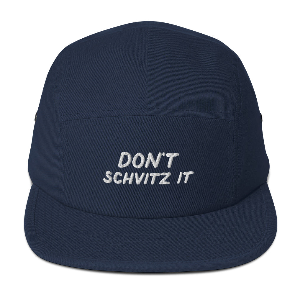 Don't Schvitz It 5-panel cap in Navy, front view with embroidered phrase