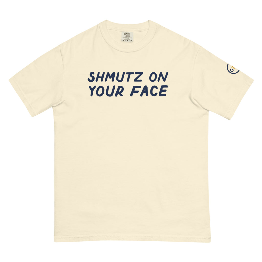 Good Thank God Shmutz on Your Face T-shirt in Ivory, front view
