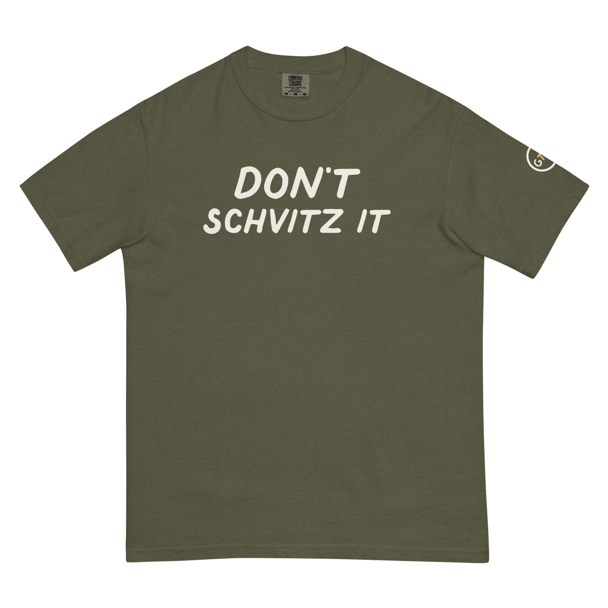 Good Thank God Don't Schvitz It T-shirt in Sage, front view