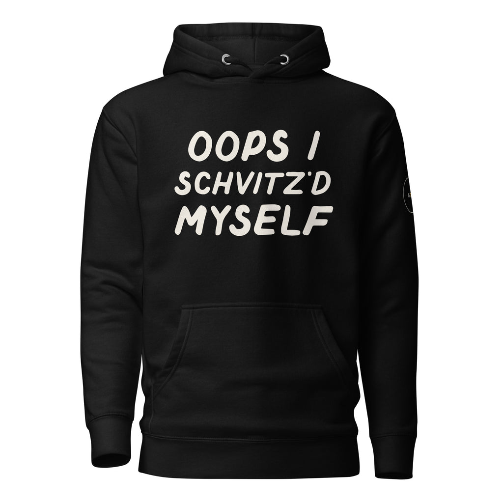 GTG Oops I Schvitz'd Myself hoodie in Black with cream print, front view