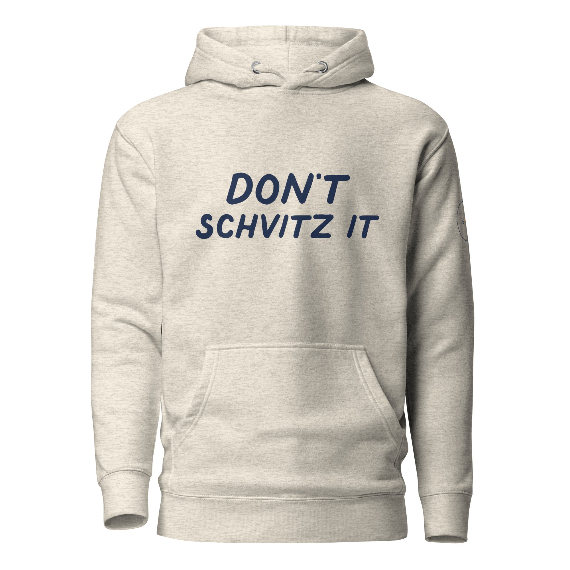 GTG Don't Schvitz It hoodie in Bone (Light), front print